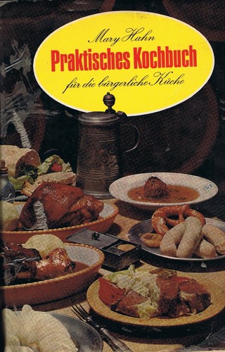 Mary hahn praktisches kochbuch - praktisches,