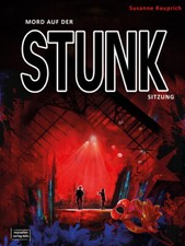 Susanne Rauprich / Mord auf der Stunksitzung