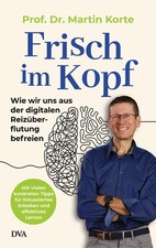 Frisch im Kopf ~ Martin Korte