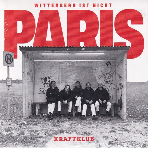 Kraftklub wittenberg ist - kraftklub,