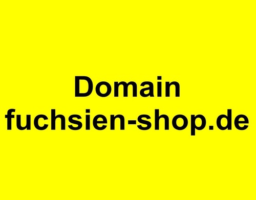 Domain fuchsien shop nur - fuchsien-shop.de, (
