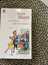 Vier Söhne und kein Mann. von Britta Blum | Buch | Zustand gut/ O2