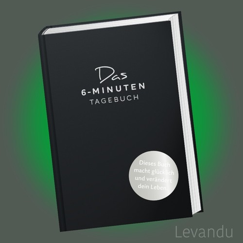 Das minuten tagebuch - das, 6-minuten-tagebuch