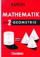 Mathematik Band 2 Geometrie mit Beilage Zahlentafeln - Lothar Kusch
