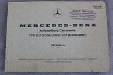 Mercedes Benz Typ 207D 208 208D 307D 308 308D Ersatzteilliste Aufbau "Sep. 1977"