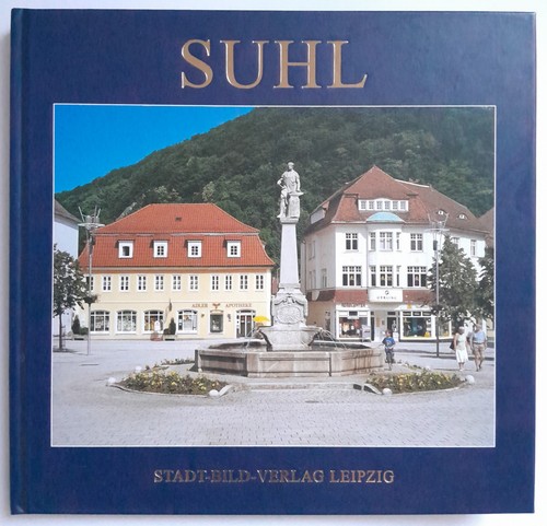 Suhl stadt bild - stadt-bild-verlag, 2004