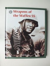 Weapons of the Waffen SS by