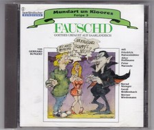 FAUSCHD - GOETHES URFAUST AUF SAARLÄNDISCH - CD MUNDART MIT ALICE HOFFMANN