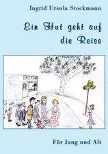 Ein Hut geht auf die Reise |