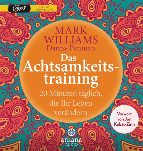 Das achtsamkeitstraining mark - achtsamkeitstraining,