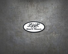 Look don touch original - don't,