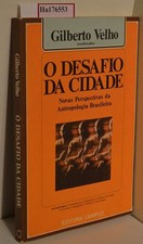 O Desafio da cidade. Novas