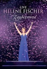 Helene Fischer - Zaubermond Live