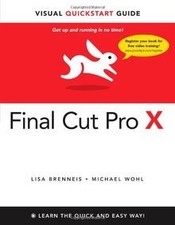 Final Cut Pro X: Visual QuickStart Guide (Visual QuickSt... | Buch | Zustand gut