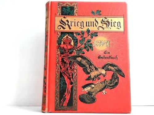 Krieg und sieg 1870 - sieg,