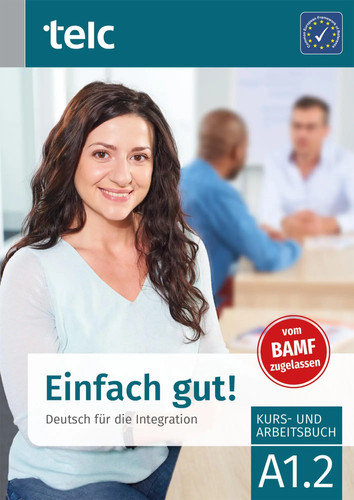 Einfach gut deutsch für - gut!, die