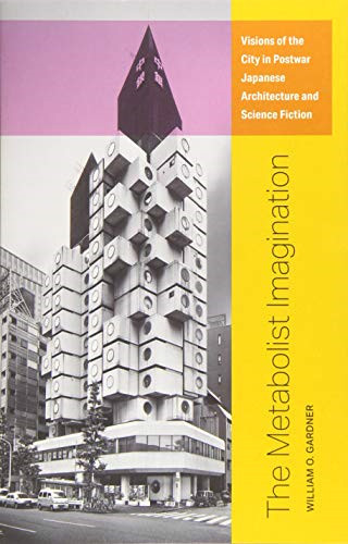 The metabolist imagination - the,