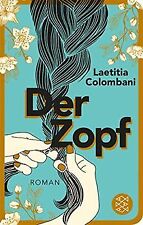 Der Zopf: Roman (Fischer Taschenbibliothek) von Col... | Buch | Zustand sehr gut