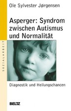 Asperger: Syndrom zwischen