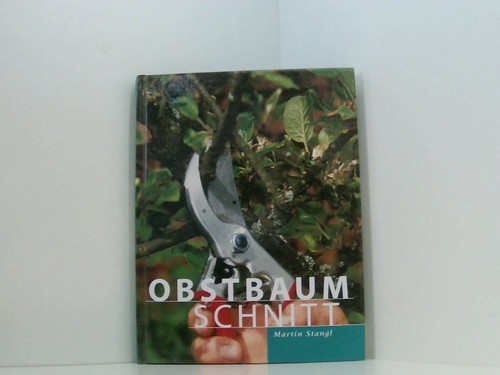 Obstbaumschnitt martin stangl - obstbaumschnitt,
