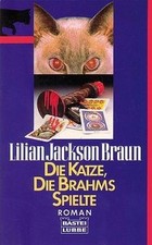 Die Katze, die Brahms spielte. von Braun, Lilian Jackson... | Buch | Zustand gut
