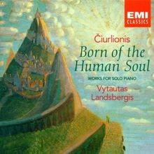 Born the human soul - born,