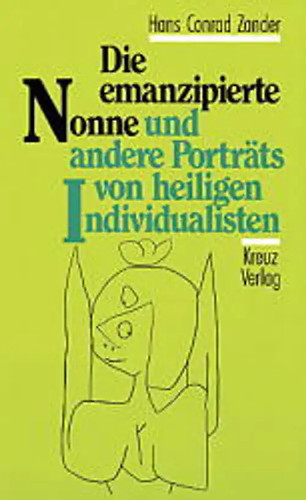 Die emanzipierte nonne und - die, nonne.