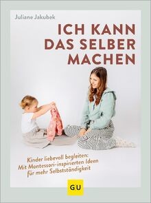 Ich kann das selber - , machen