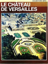 Le chateau de versailles / le