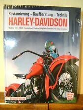 HARLEY DAVIDSON Modelle 1937-1964 Restaurieren-Kaufberatung-Technik (gebunden)