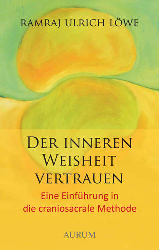 Der inneren weisheit vertrauen - der,