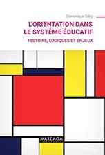 Lorientation dans le système éducatif: Histoire, log... | Book | condition good