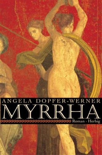 Myrrha roman dopfer werner - myrrha,