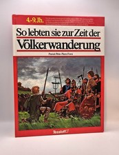 Patrick Perin, Pierre Forni, So lebten sie zur Zeit der Völkerwanderung : von de
