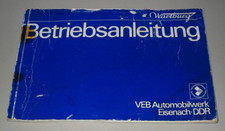 Betriebsanleitung Wartburg 353 W Limousine + Tourist VEB Eisenach DDR 06/1977!