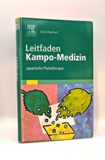 Ulrich Eberhard, Leitfaden Kampo-Medizin - Japanische Phytotherapie Eberhard, Ul