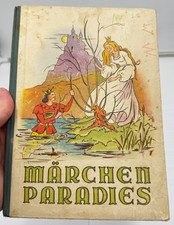 Märchenparadies Kinderbuch Margarete Neidl, Annelies Umlauf Lamatsch Ida Thomas