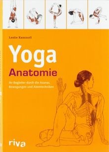 Yoga anatomie ihr - yoga-anatomie:, begleiter
