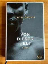 James Baldwin - Von dieser Welt -  Roman - gebunden