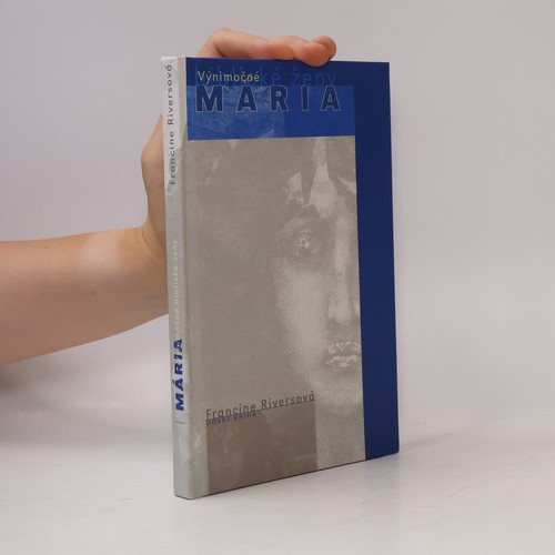 Mária francine rivers - mária , | 