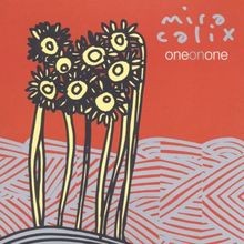 One on One von Mira Calix | CD
