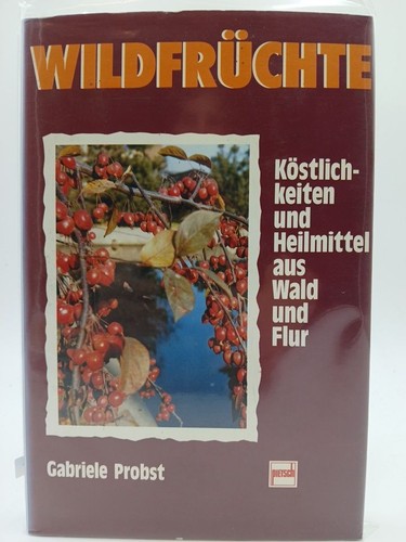Wildfrüchte köstlichkeiten - wildfrüchte:,