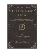 The celibates club being - the, celibates'