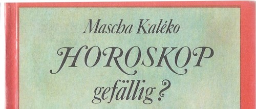 Mascha kaléko horoskop - mascha,