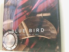 Blue Bird - Seven Decades at