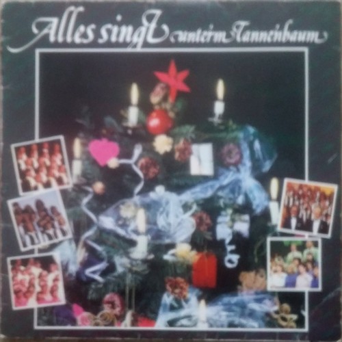 Alles singt unterm - , tannenbaum