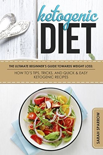 Ketogenic diet the - ketogenic, ultimate