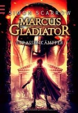 Marcus Gladiator - Straßenkämpfer  von Simon Scarrow | Buch | Zustand gut