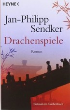 Drachenspiele: Roman von Sendker, Jan-Philipp | Buch | Zustand gut