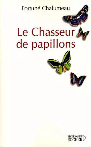 Chasseur papillons - le, de